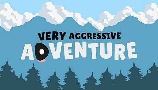 Very Aggressive Adventure