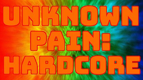 Unknown Pain: Hardcore Game