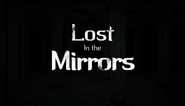 Buy Lost in the Mirrors