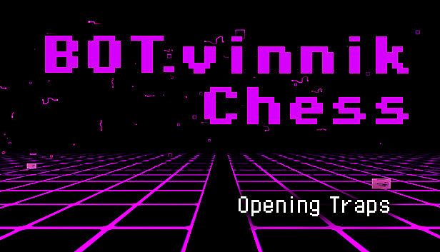 Buy BOT.vinnik Chess: Opening Traps