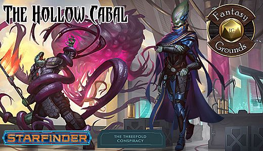 Fantasy Grounds - Starfinder RPG - The Threefold Conspiracy AP 4: The Hollow Cabal