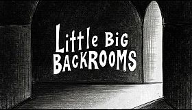 Little Big Backrooms