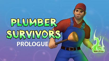Plumber Survivors: Prologue Game