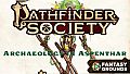 Fantasy Grounds - Pathfinder 2 RPG - Pathfinder Society Quest #6: Archaeology in Aspenthar