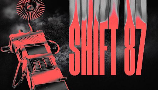Shift 87