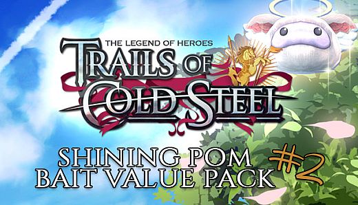 The Legend of Heroes: Trails of Cold Steel - Shining Pom Bait Value Pack 2
