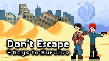 Don't Escape: 4 Days to Survive