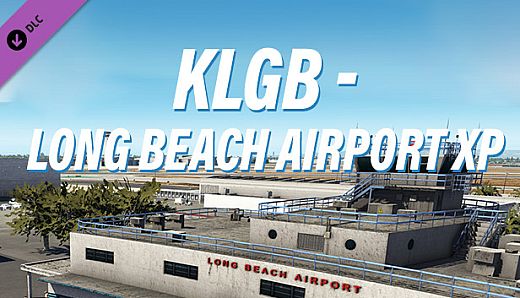 X-Plane 11 - Add-on: Skyline Simulations - KLGB - Long Beach Airport XP