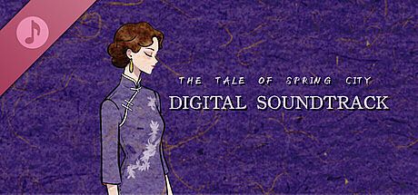 The Soundtrack of "The Tale of Spring City" DLC