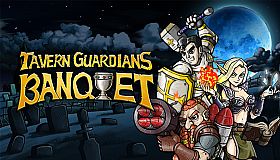 TAVERN GUARDIANS: BANQUET