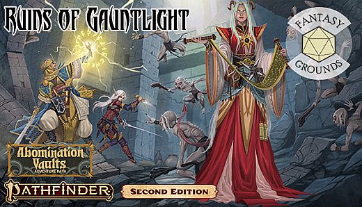 Fantasy Grounds - Pathfinder 2 RPG - Pathfinder Adventure Path #163: Ruins of Gauntlight (Abomination Vaults 1 of 3)