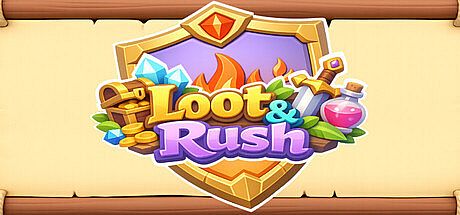 Loot & Rush