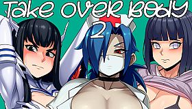 Take Over Body 2