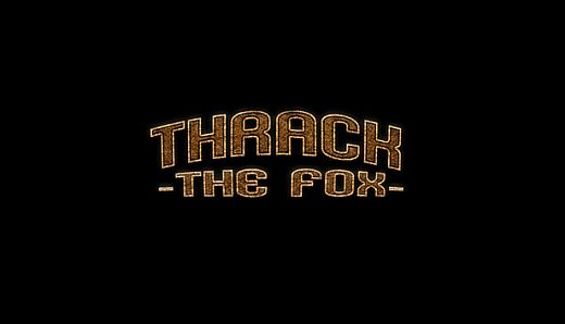 Thrack The Fox
