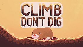 Climb Don't Dig