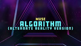 Synth Riders - Muse - "Algorithm (Alternate Reality Version)" + Experience