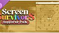 Screen Survivors - Supporter Pack