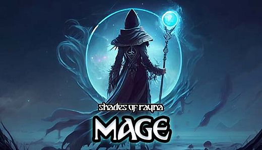 Shades Of Rayna - Mage Class