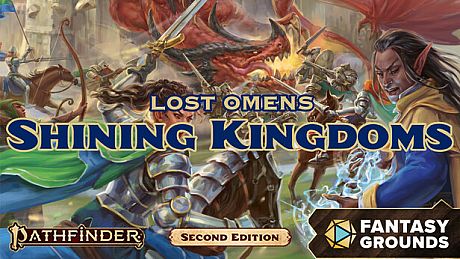 Fantasy Grounds - Pathfinder 2 RPG - Pathfinder Lost Omens: Shining Kingdoms DLC