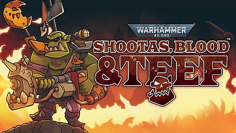 Warhammer 40,000: Shootas, Blood & Teef Game