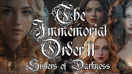 The Immemorial Order II Sisters of Darkness Game