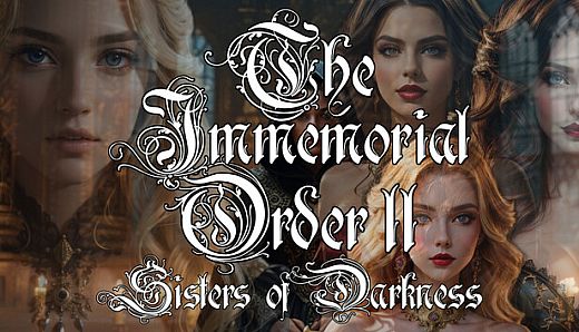 The Immemorial Order II Sisters of Darkness