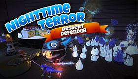 Nighttime Terror VR: Dessert Defender