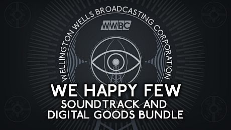 We Happy Few - Soundtrack and Digital Goods Bundle Game