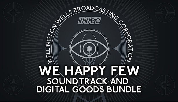 Buy We Happy Few - Soundtrack and Digital Goods Bundle
