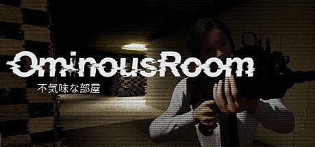 Ominous Room -不気味な部屋- Game