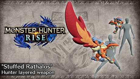 Monster Hunter Rise - "Stuffed Rathalos" Hunter layered weapon (Great Sword) DLC