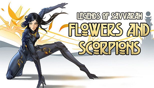 Buy Legends of Savvarah: Flowers and Scorpions
