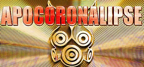 APOCORONALIPSE