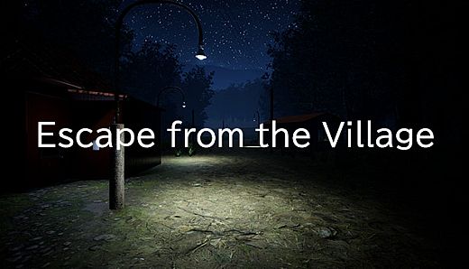 Escape from the Village