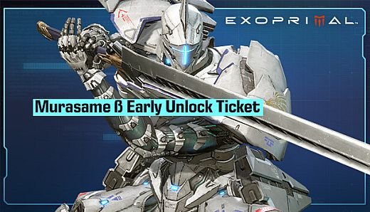 Exoprimal - Murasame β Early Unlock Ticket