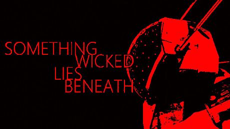 Something Wicked Lies Beneath Game