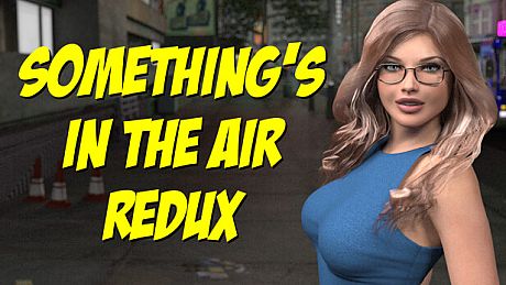 Something's In The Air Redux Game