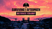 Kup Surviving the Aftermath - Ultimate Colony na PC