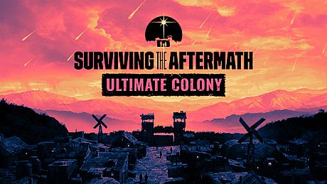 Surviving the Aftermath - Ultimate Colony DLC