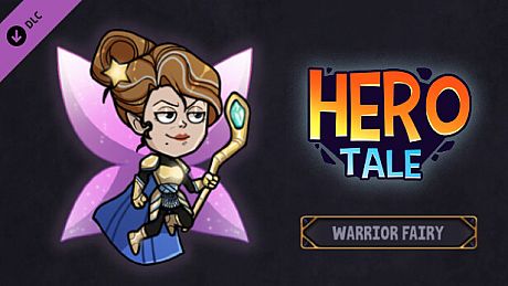 Hero Tale - Warrior Fairy DLC