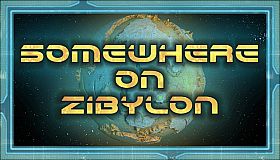 Somewhere on Zibylon