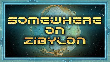 Somewhere on Zibylon Game