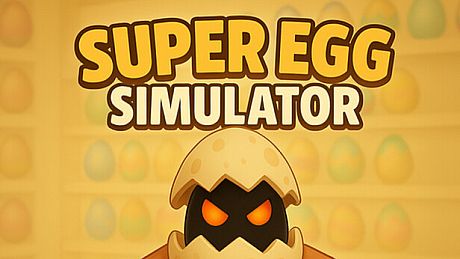 Super Egg Simulator Game