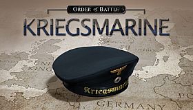 Order of Battle: Kriegsmarine