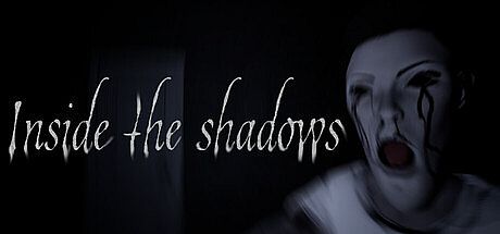 Inside The Shadows Game