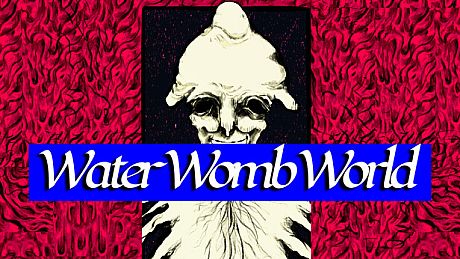 Water Womb World Game
