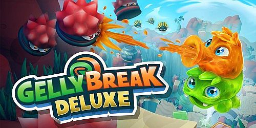 Gelly Break Deluxe