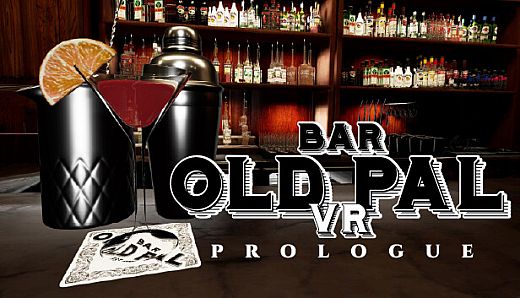 BAR OLD PAL VR : PROLOGUE