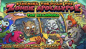 Scheming Through The Zombie Apocalypse: The Beginning