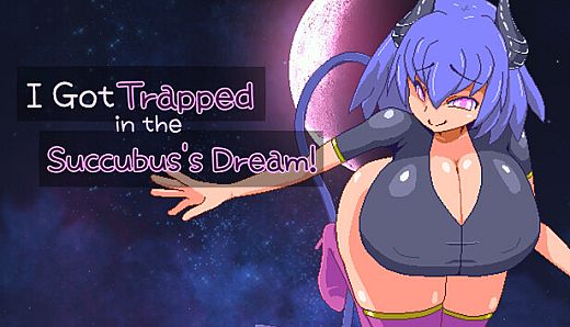 I Got Trapped in the Succubus's Dream!